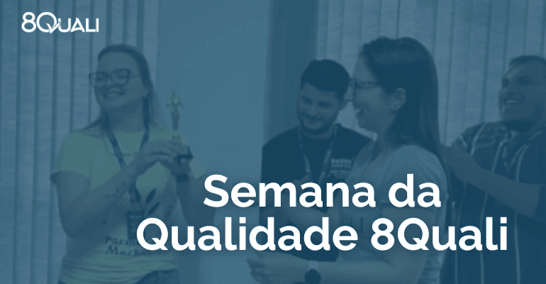 como-foi-a-semana-da-qualidade-na-8quali